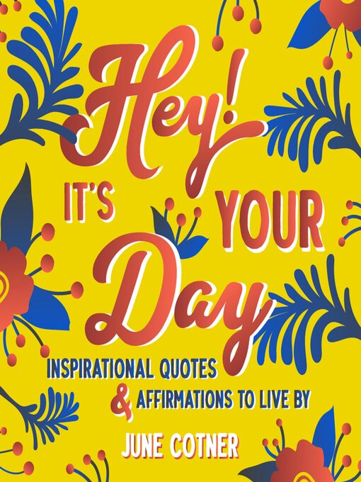 Title details for Hey! It's Your Day by June Cotner - Available